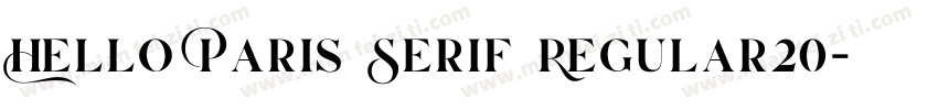 Hello Paris Serif Regular20字体转换